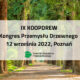 IX Kongres Przemysłu Drzewnego KOOPDREW - 12 września 2022, Poznań